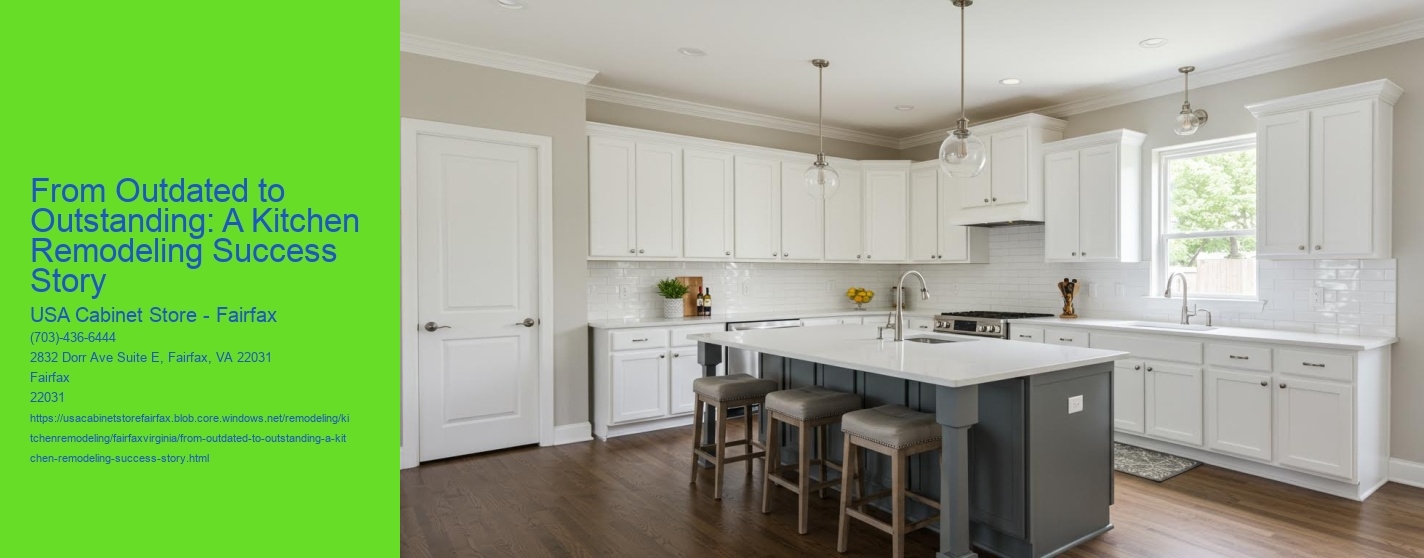 From Outdated to Outstanding: A Kitchen Remodeling Success Story