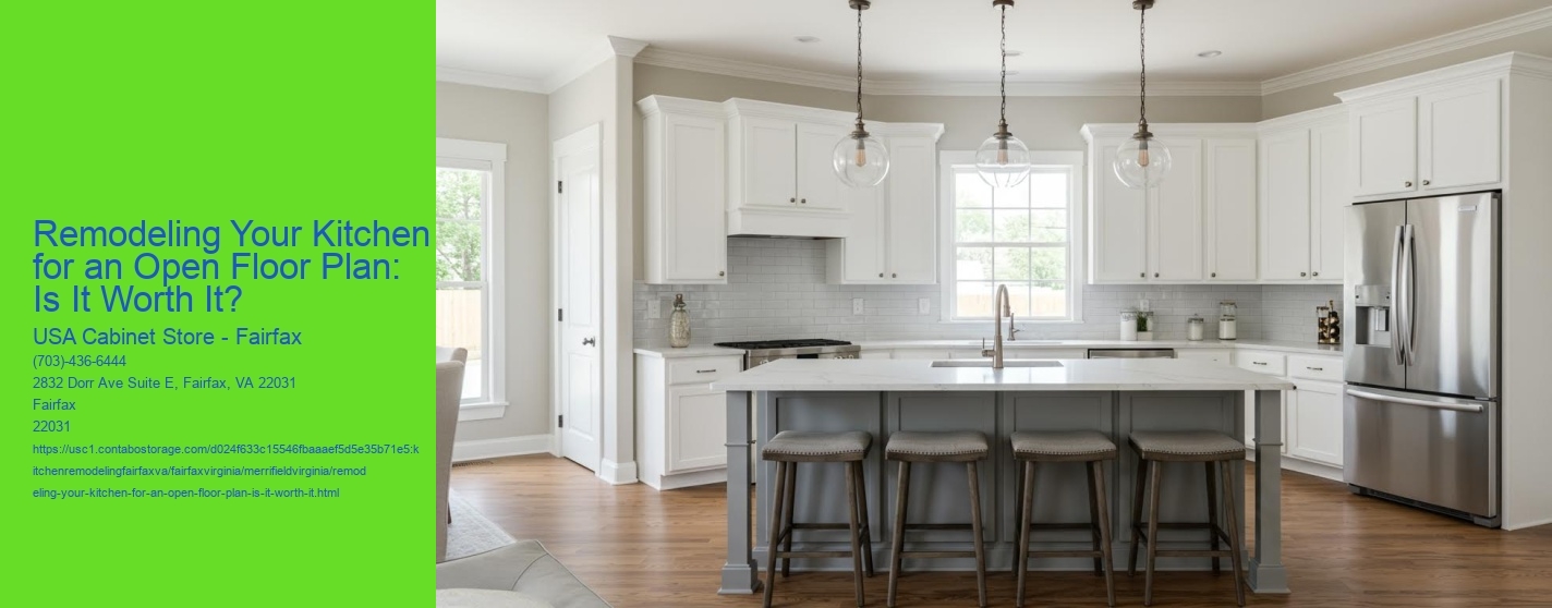 Remodeling Your Kitchen for an Open Floor Plan: Is It Worth It?