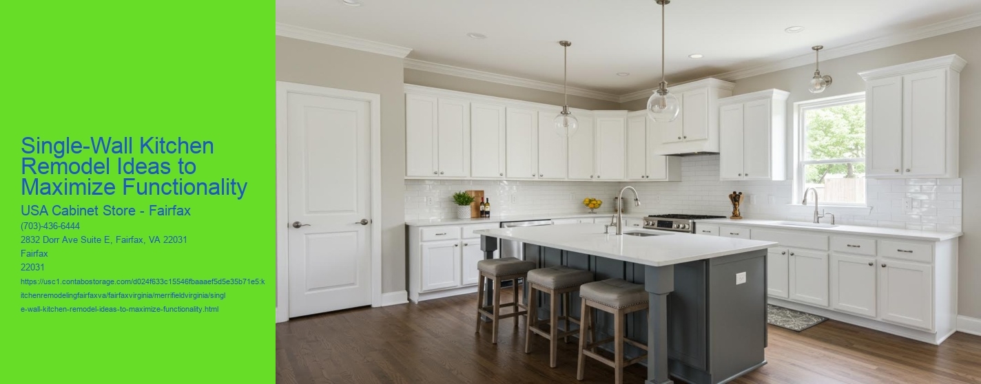 Single-Wall Kitchen Remodel Ideas to Maximize Functionality